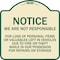 Signmission We Are Not Responsible for Loss of Personal Items or Valuables Left in Vehicles Due, TG-1818-22706 A-DES-TG-1818-22706 - alternate 1